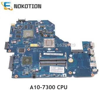 NOKOTION Az Acer aspire E5-551 E5-551G Laptop Alaplap NBMLE11001 NB.MLD11.001 LA-B221P A10-7300 CPU R7 M265 GPU