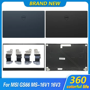 Új MSI GS66 MS-16V1 16V3 Laptop Képernyő hátlap Előlapot Zsanérok Hátsó Fedél Felső Esetben Keret Shell keret határon Fekete, Kék